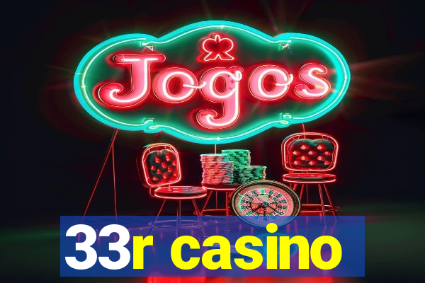 33r casino
